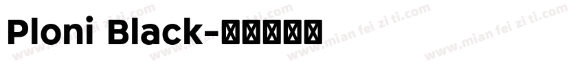 Ploni Black字体转换